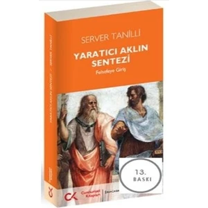 Yaratıcı Aklın Sentezi - Felsefeye Giriş