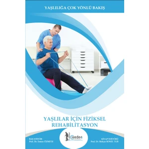 Yaşlılar Için Fiziksel Rehabilitasyon Yaşlı Bakımı Ders Kitapları