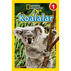 National Geographic Kids -  Koalalar - Laura Marsh