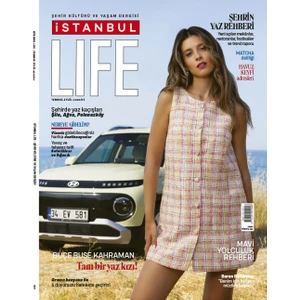 İstanbul Life Dergisi Güncel Sayı