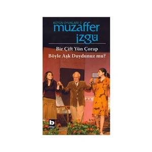 Bir Çift Yün Çorap / Böyle Aşk Duydunuz Mu?