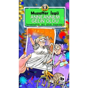 Anneannem Gelin Oldu