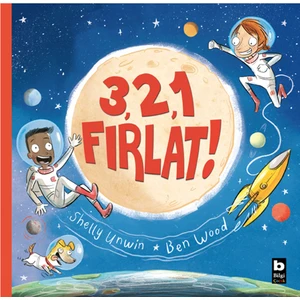 3,2,1 Fırlat - Shelly Unwin