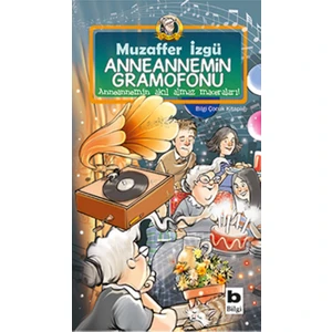 Bilgi Kitap Muzaffer İzgü - AnneanneminGramofonu