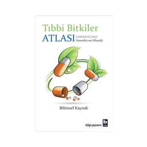 Tıbbi Bitkiler Atlası: Anooshirvan Miandji