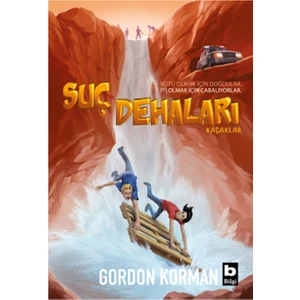 Suç Dehaları Kaçaklar - Gordon Korman