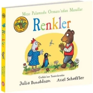 Meşe Palamudu Ormanı’ndan Masallar - Renkler - Julia Donaldson