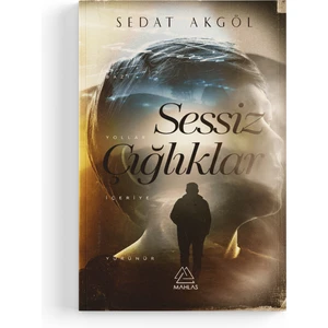 Sedat Akgöl - Sessiz Çığlıklar