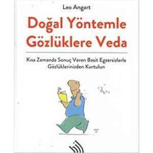 Doğal Yöntemlerle Gözlüklere Veda