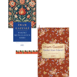 Hakiki Mutluluğun Sırrı, Neden Iman Ederiz?- Imam Gazzâlî (2kitap)