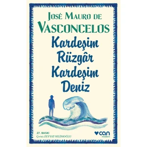 Kardeşim Rüzgar Kardeşim Deniz - Jose Mauro de Vasconcelos