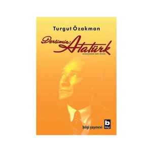 Dersimiz: Atatürk - Turgut Özakman
