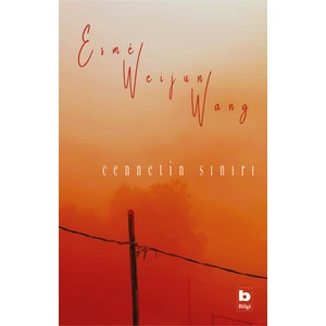 Cennetin Sınırı - Esme Weijun Wang