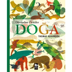 Dünyadan Öyküler: Doğa - Thomas Hegbrook