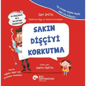 Sakın Dişçiyi Korkutma - Sam Smith