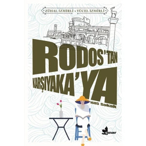 Rodos'tan Karşıyaka'ya - Zühal İzmirli-Yücel İzmirli