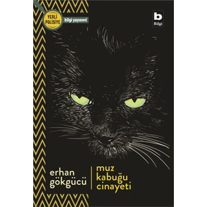 Muz Kabuğu Cinayeti - Erhan Gökgücü