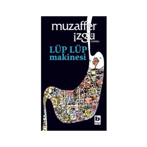 Lüp Lüp Makinesi - Muzaffer İzgü