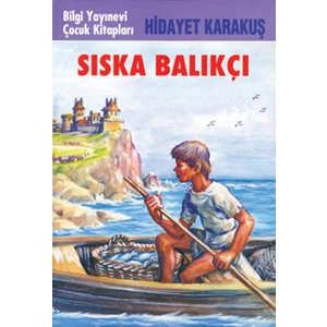 Sıska Balıkçı - Hidayet Karakuş