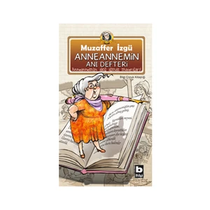 Anneannemin Anı Defteri - Muzaffer İzgü