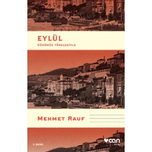 Eylül (Günümüz Türkçesi) - Mehmet Rauf Ciltsiz 328 Sayfa Derin Aşk Teması