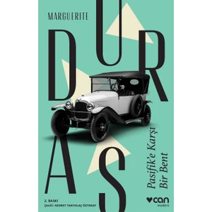 Pasifik'e Karşı Bir Bent - Marguerite Duras