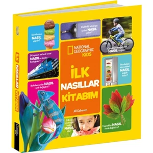 National Geographic Kids - İlk Nasıllar Kitabı