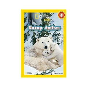 National Geographic Kids - Kutup Ayıları-Laura Marsh