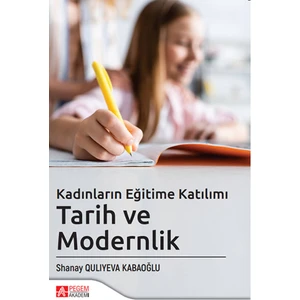 Kadınların Eğitime Katılımı  Tarih ve Modernlik