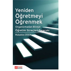 Pegem Akademi Yayıncılık Yeniden Öğretmeyi Öğrenmek