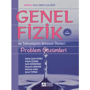 Pegem Akademi Yayıncılık Genel Fizik Problem Çözümleri Teknolojinin Bilimsel İlkeleri