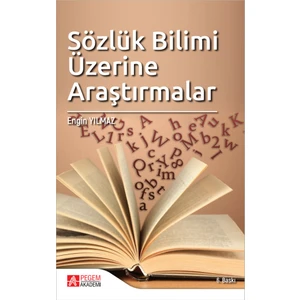 Pegem Akademi Yayıncılık Sözlük Bilimi Üzerine Araştırmalar