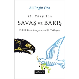 21. Yüzyılda Savaş ve Barış