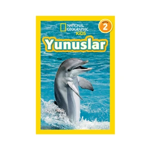 National Geographic Kids - Yunuslar - Melissa Stewart