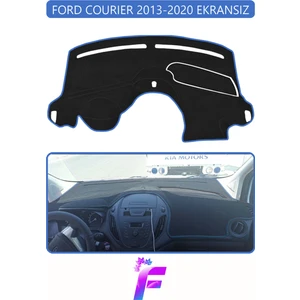 Ford Courıer Ekransız (2013-2020) Torpido Örtüsü | Güneşten Korur | Kolay Montaj | Tam Uyum | E77