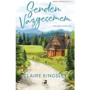 Senden Vazgeçemem - Clarie Kingsley