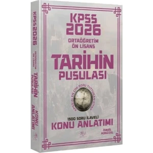 2026 Kpss Lise Ortaöğretim Ön Lisans Tarihin Pusulası Konu Anlatımı
