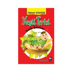 Küçük Yeşil Tırtıl-Hidayet Karakuş