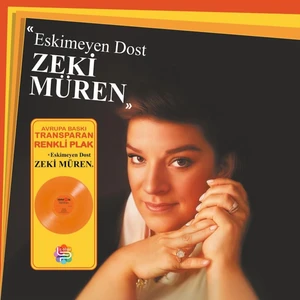 Zeki Müren - Eskimeyen Dost (Renkli Plak)