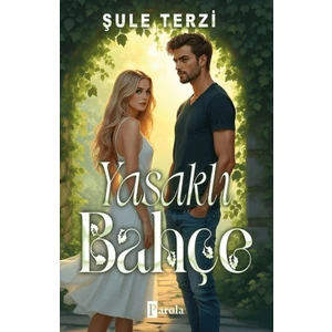 Yasaklı Bahçe - Şule Terzi