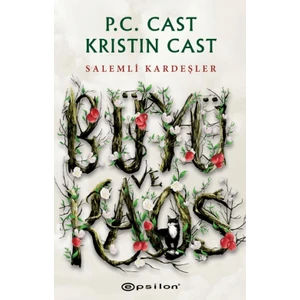 Salemli Kardeşler: Büyü ve Kaos - P.C. Cast - Kristin Cast