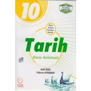 Palme Yayıncılık 10. Sınıf Tarih Konu Anlatımlı