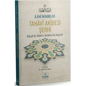 Ilâhî Ikramlar Tahâvî Akîdesi Şerhi