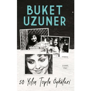 50 Yılın Toplu Öyküleri (Ciltli) - Buket Uzuner