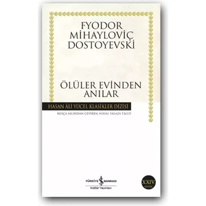 Ölüler Evinden Anılar (Karton Kapak) – Dostoyevski, Klasik Rus Romanı