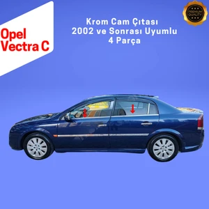 Ebal Oto Opel Vectra C Krom Cam Çıtası Seti 4 Parça 2002 Üzeri Paslanmaz Çelik