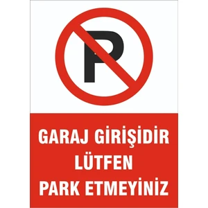 Garaj Girişi Park Yapılmaz Kaliteli Dekote Levha 25CM x 35CM