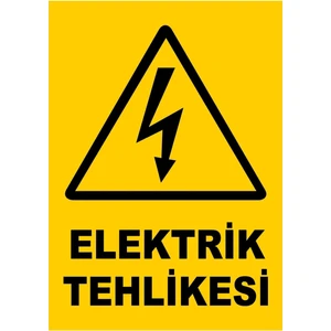 Elektrik Tehlikesi Uyarı Levhası