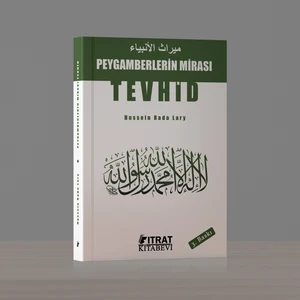 Peygamberlerin Mirası ”tevhid”