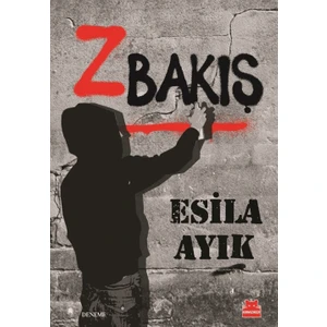 Z Bakış - Esila Ayık